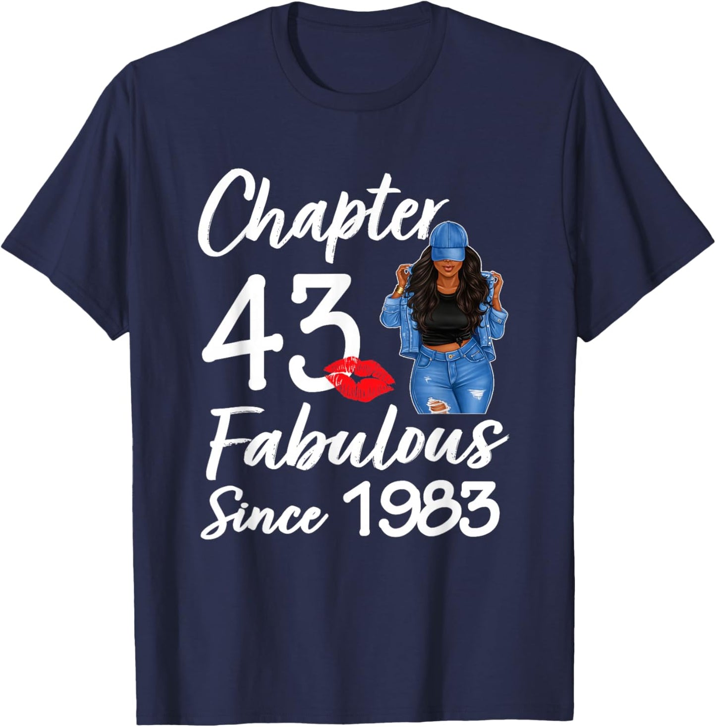 Chapter 43 Fabulous Since 1983 43rd Birthday Black Women T-Shirt - T-Shirt | Navy