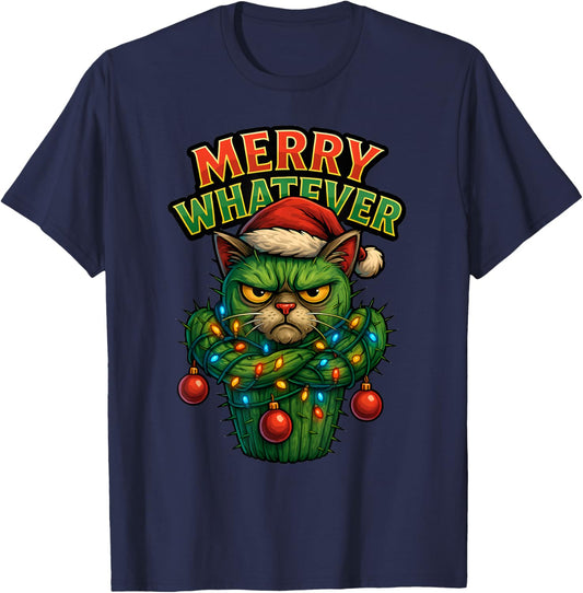 Funny Christmas Cat , Merry Whatever Sarcastic Humor T-Shirt - T-Shirt | Navy