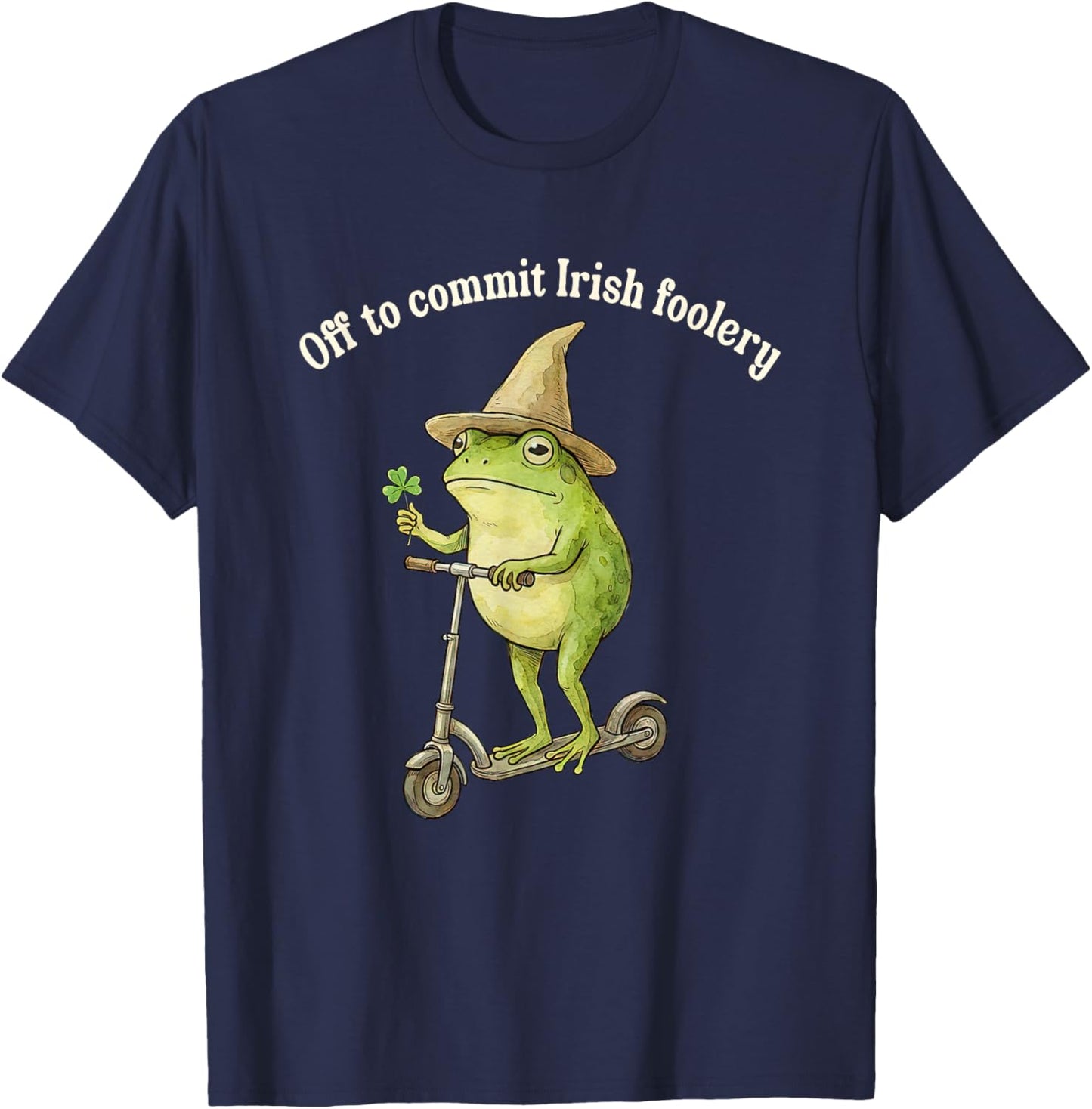 Off to Commit Irish Foolery St Patricks Day Frog Meme Clover T-Shirt - T-Shirt | Navy