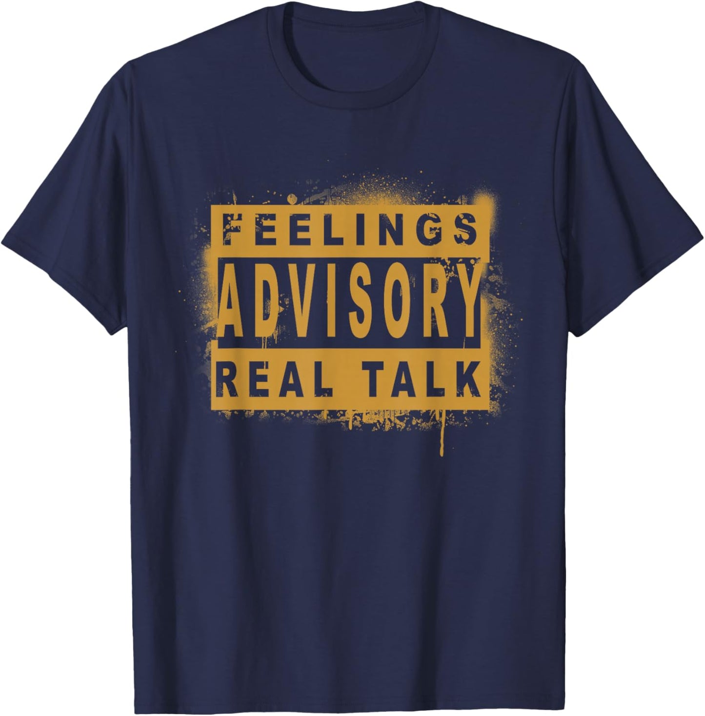 Brown Color Feelings Advisory - Real Talk Brown Graphic T-Shirt - T-Shirt | Navy