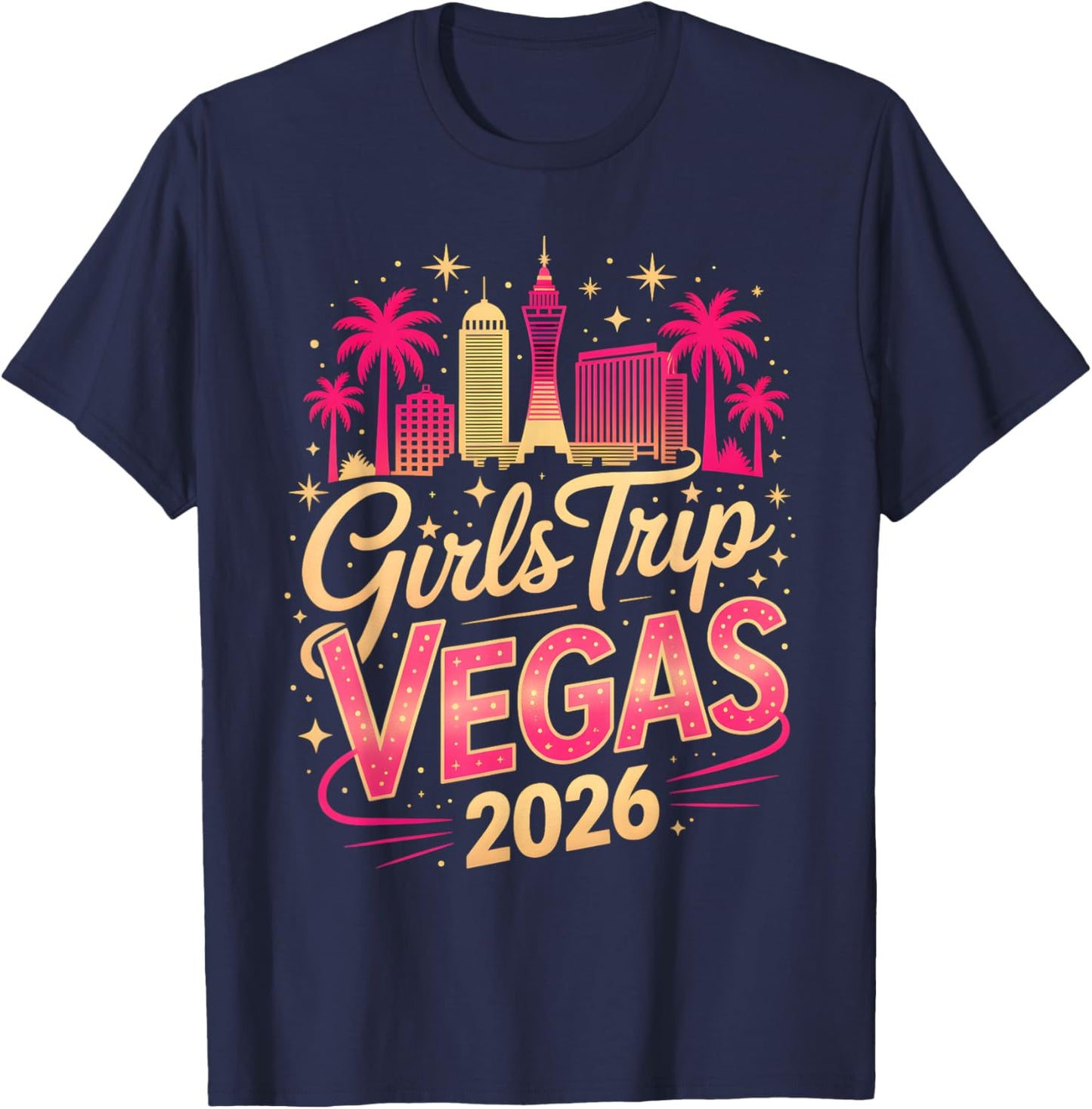 Girls Trip Vegas 2026 Matching Group Vacation Squad Bachelor T-Shirt - T-Shirt | Navy