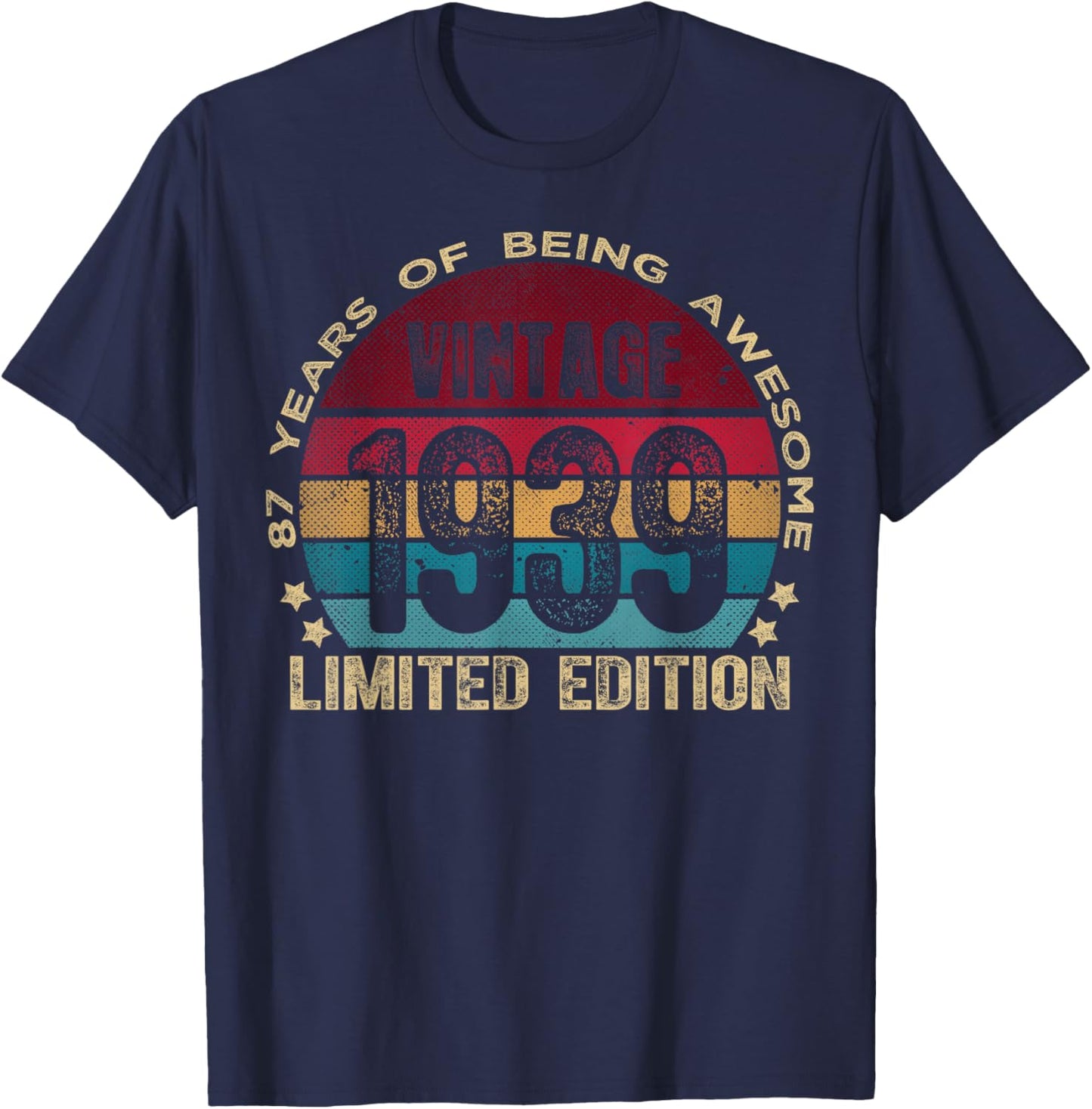 87 Year Old Gifts Vintage 1939 Limited Edition 87th Birthday T-Shirt - T-Shirt | Navy