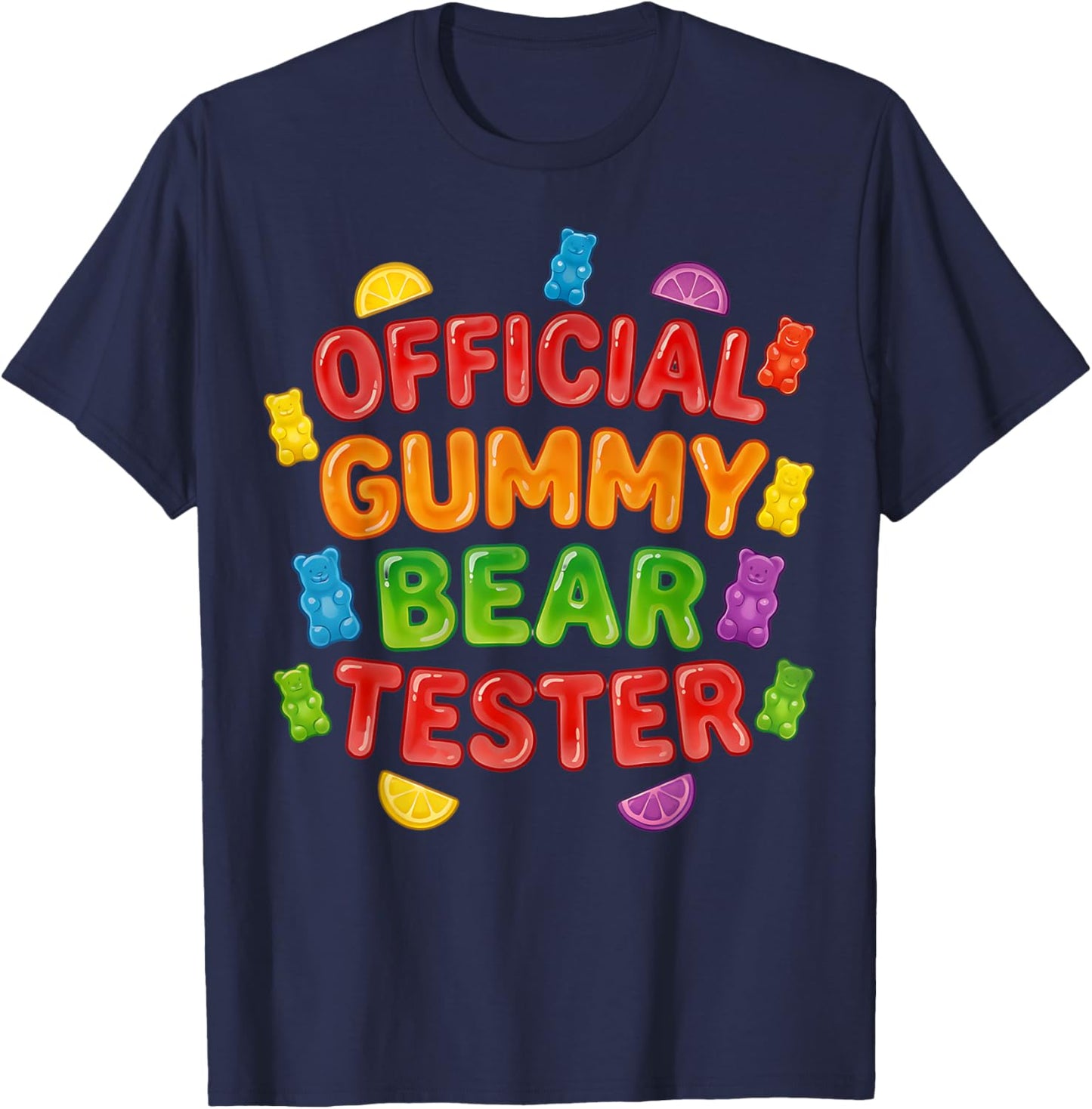 Official Gummy Bear Tester Gimme Gummy Bear Aesthetic Fun T-Shirt - T-Shirt | Navy