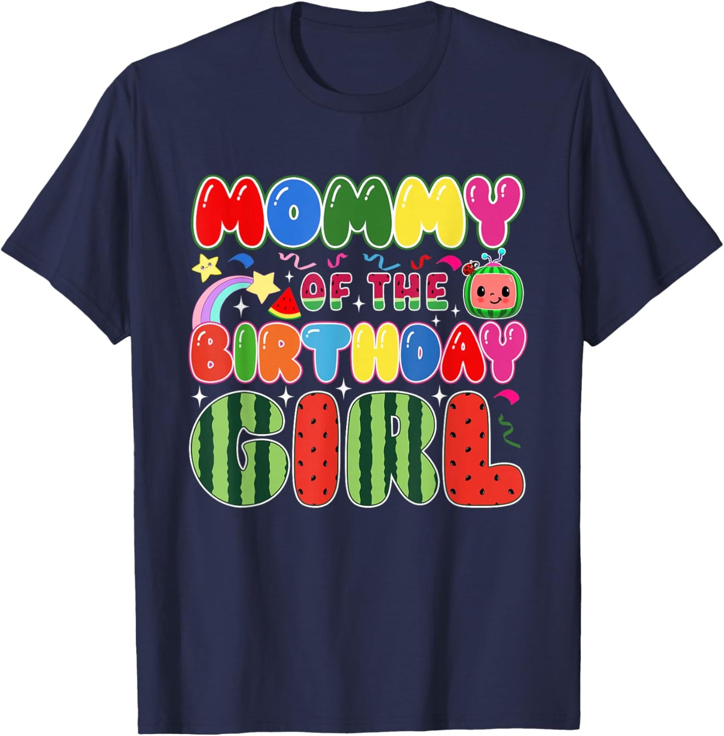 Mommy of The Birthday Girl Melon Family Matching Funny T-Shirt - T-Shirt | Navy
