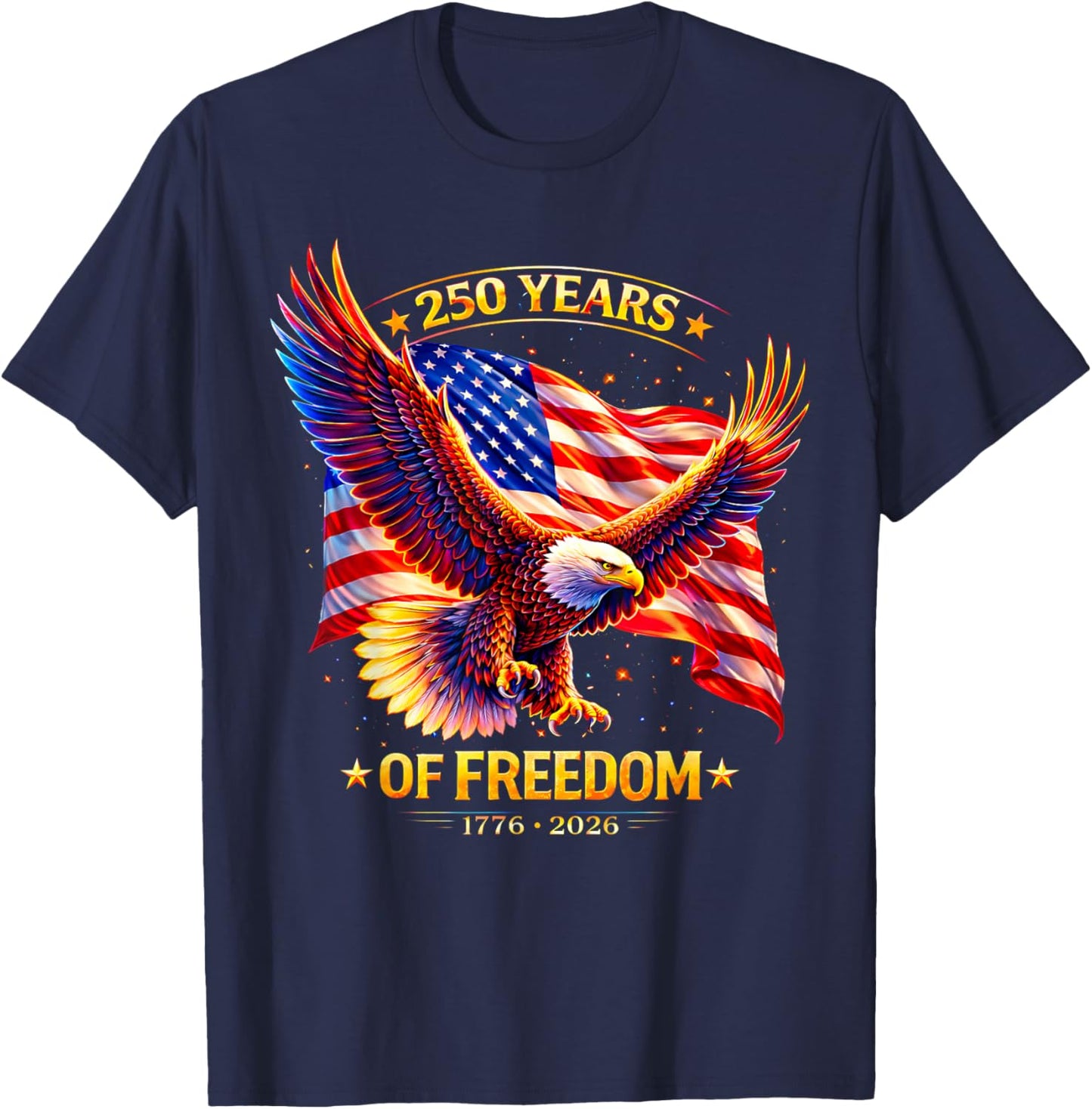 Patriotic Eagle and Flag 250 Years 1776-2026 4th of July T-Shirt - T-Shirt | Navy