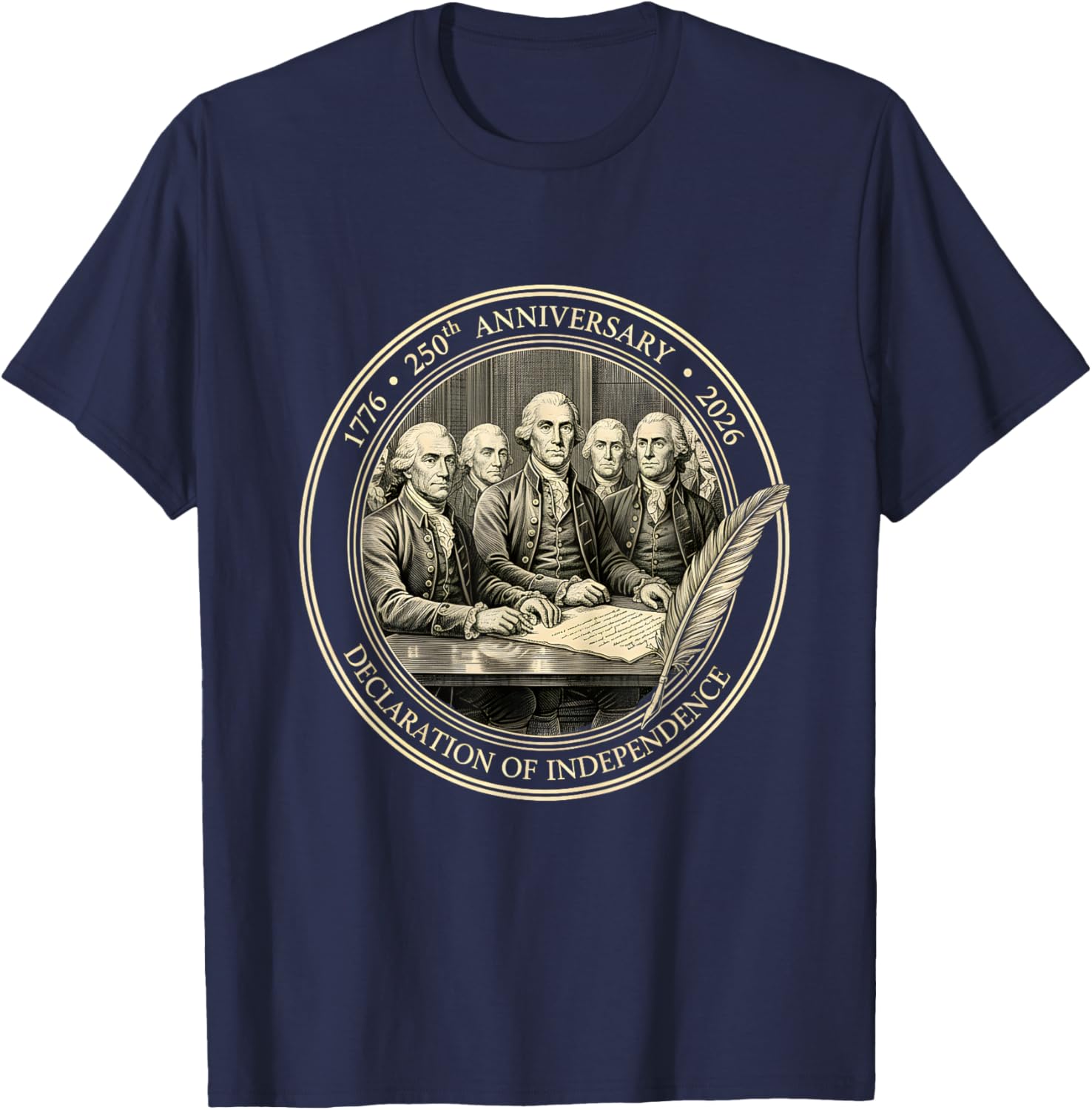 250 Years 1776-2026 250th Birthday Declaration Independence T-Shirt - T-Shirt | Navy