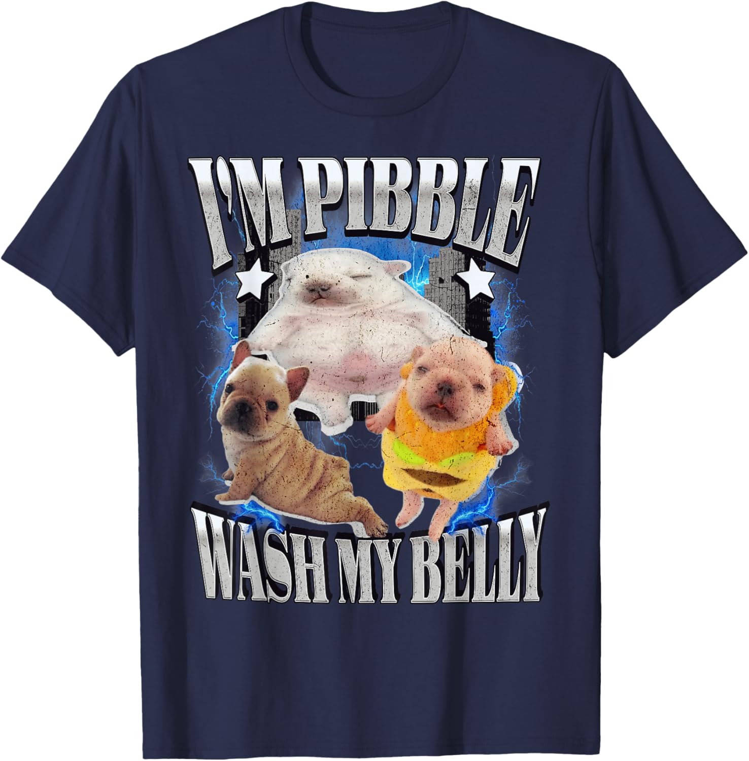 Silly Meme pibble Meme wash My Belly Clean My Belly Meme T-Shirt - T-Shirt | Navy