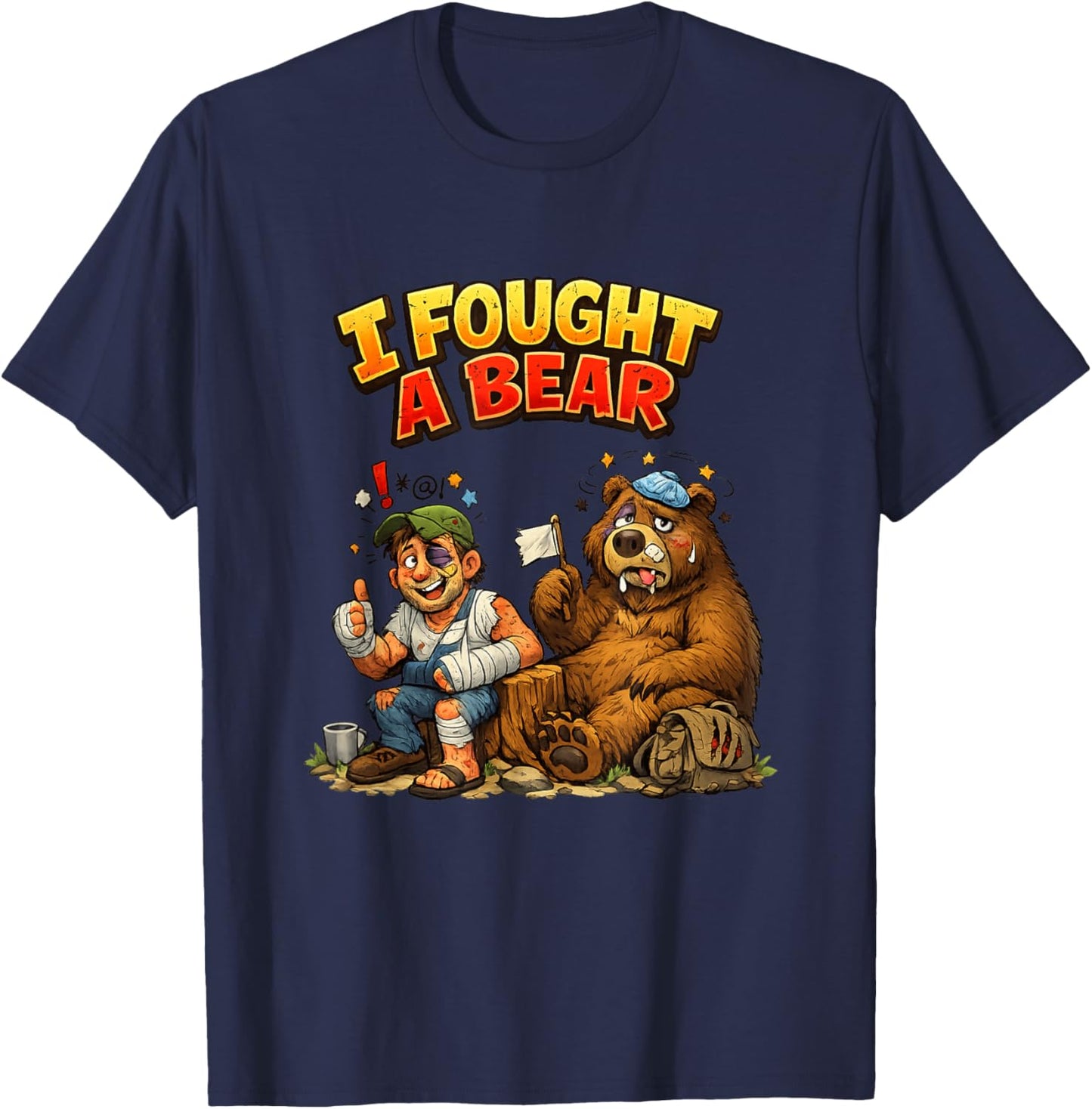 Funny I Fought A Bear T-Shirt - T-Shirt | Navy