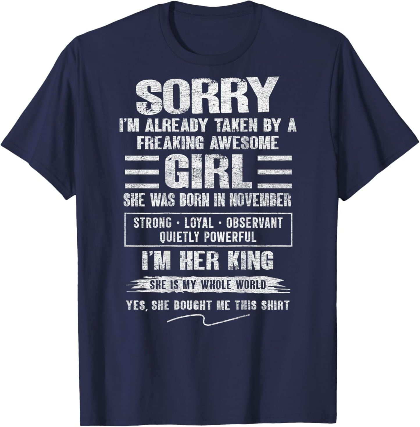 I'm Taken by Freaking Awesome Girl Born in November On Back T-Shirt - T-Shirt | Navy