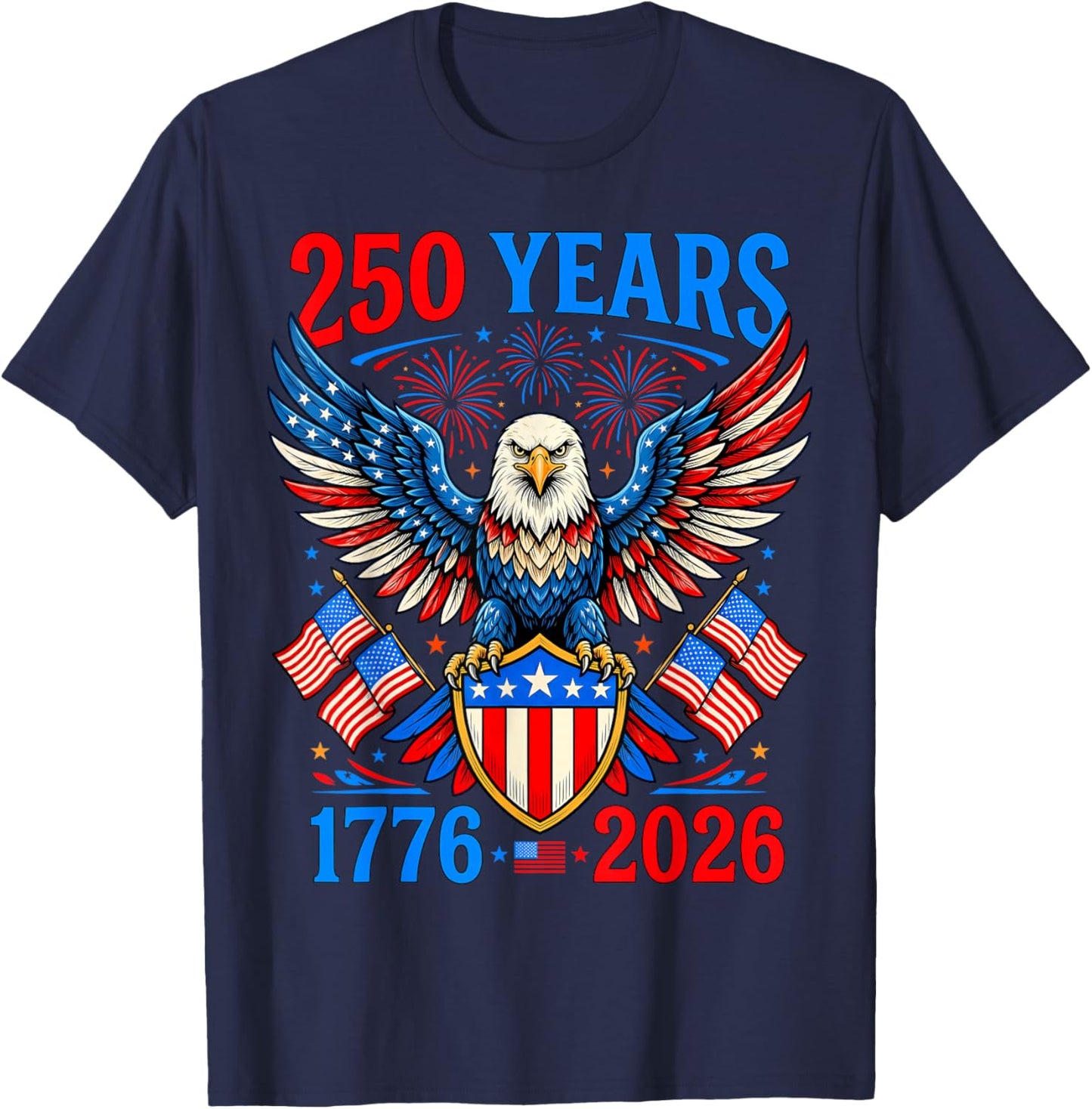 250th Anniversary 250 Years USA 1776 4th of July Patriotic T-Shirt - T-Shirt | Navy