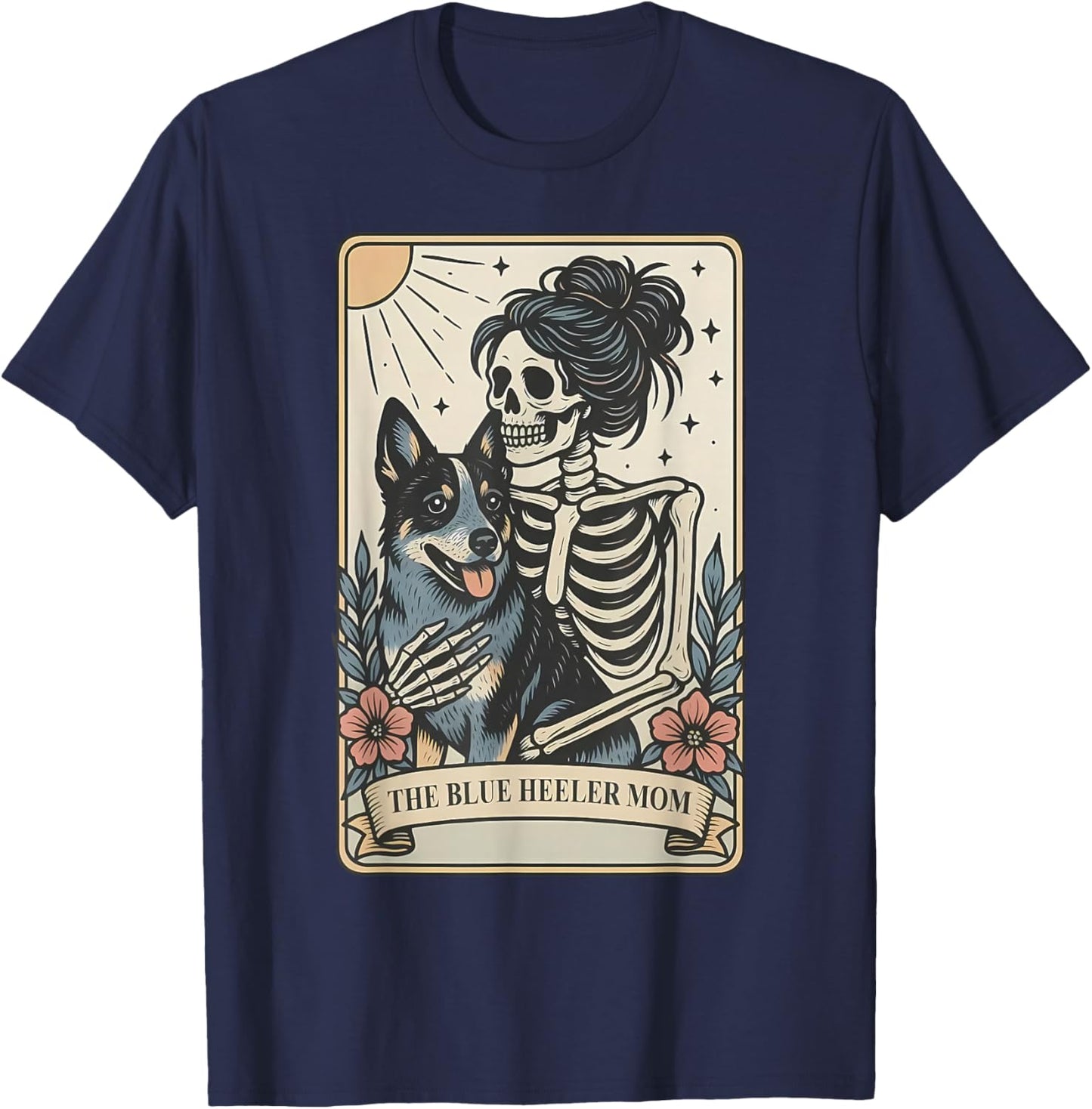 Cute Blue Heeler Dog Mom Tarot Card Skeleton Mama Dog Pet T-Shirt - T-Shirt | Navy