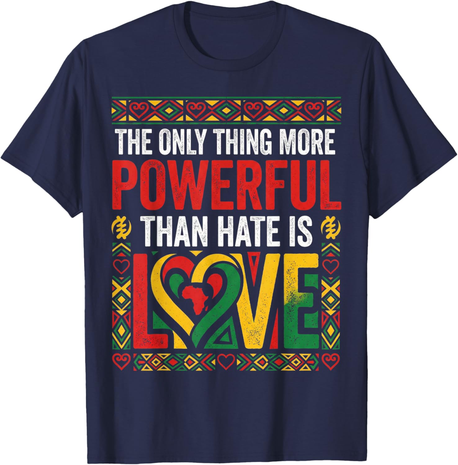 African American Black Pride Afro Love Greater Than Hate T-Shirt - T-Shirt | Navy