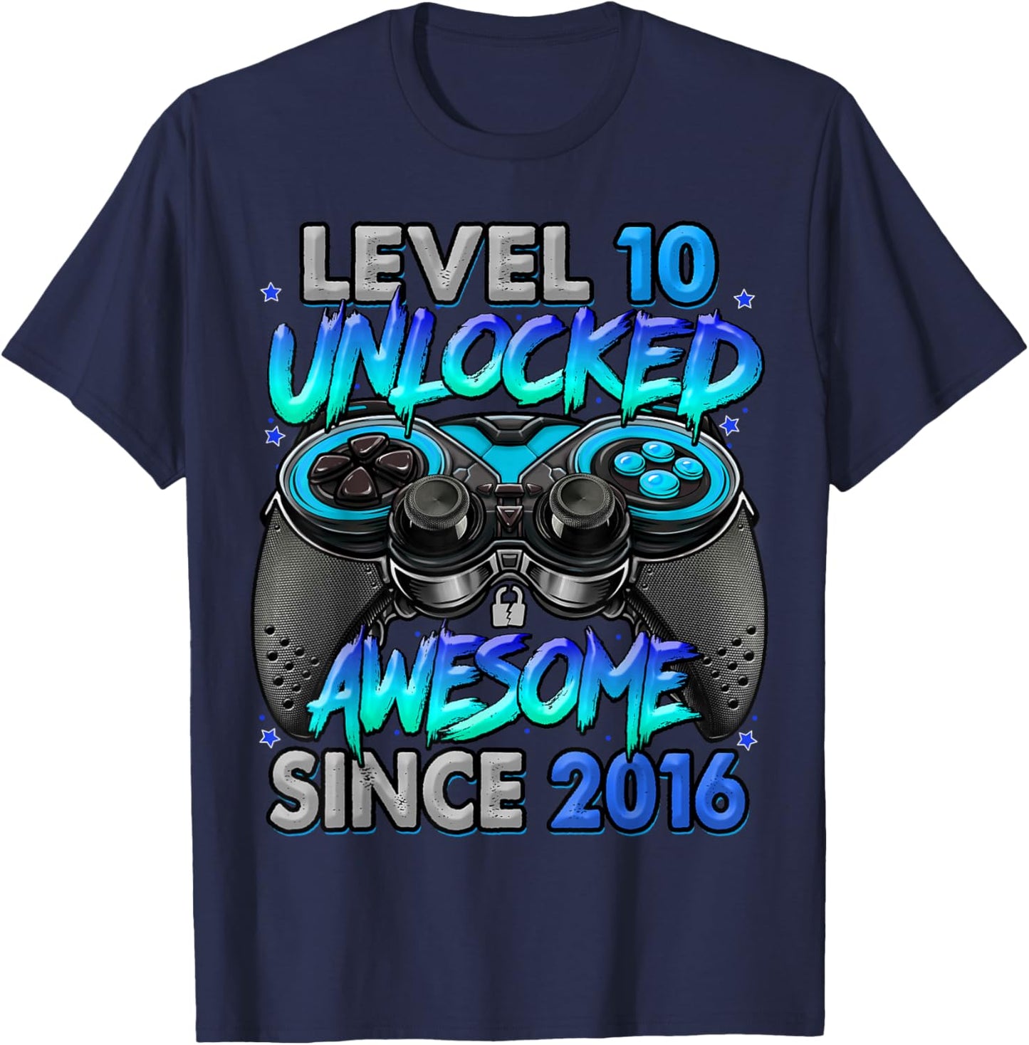 Level 10 Unlocked Awesome Since 2016 10th Birthday Gaming T-Shirt - T-Shirt | Navy