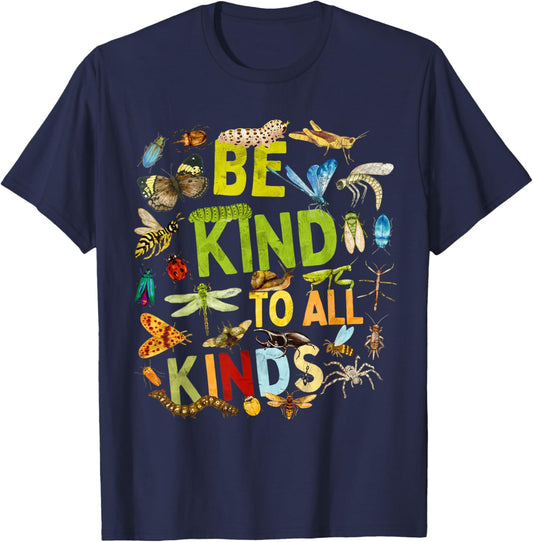 Be Kind to All Kinds Bugs Entomology Insect Collector T-Shirt - T-Shirt | Navy