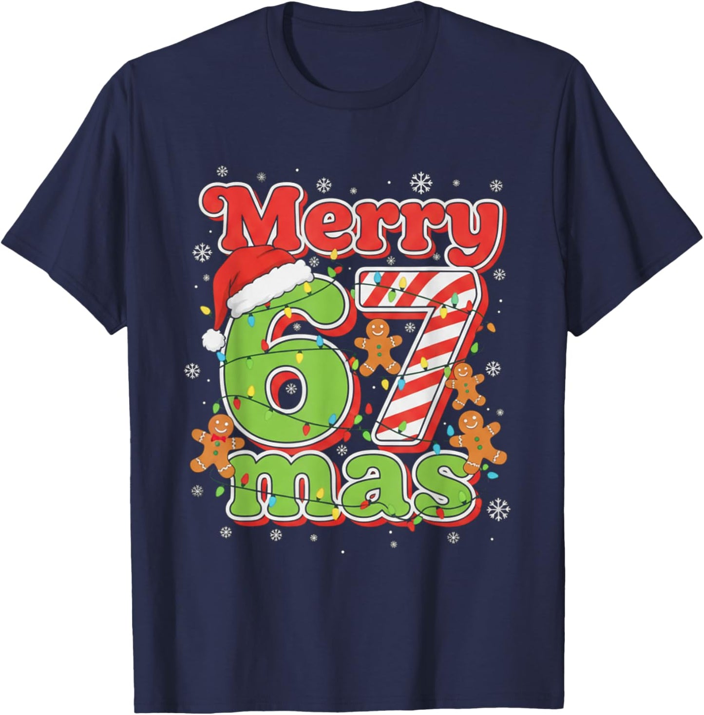 Funny Merry 67 mas Christmas Holiday Women Kids Xmas Ugly T-Shirt - T-Shirt | Navy