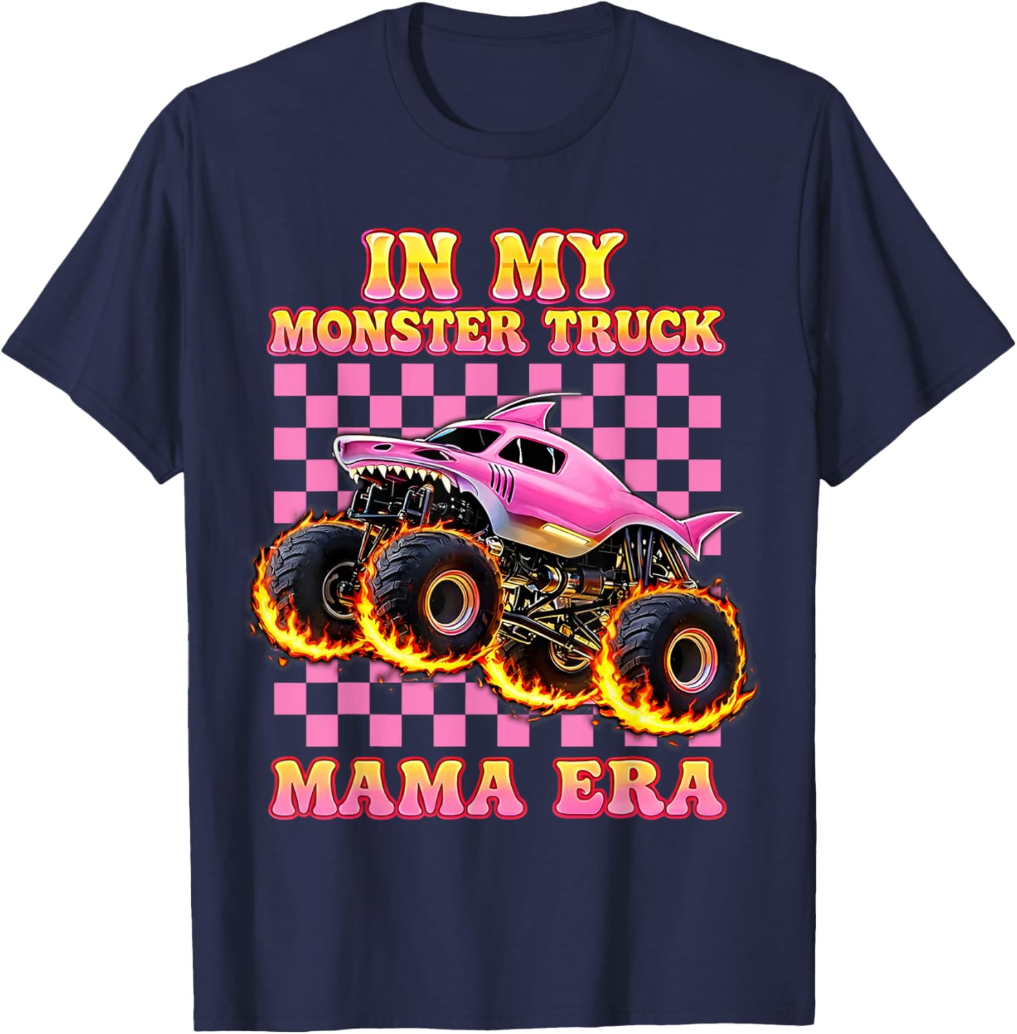 in My Monster Truck Mama Era Monster Truck Mom T-Shirt - T-Shirt | Navy