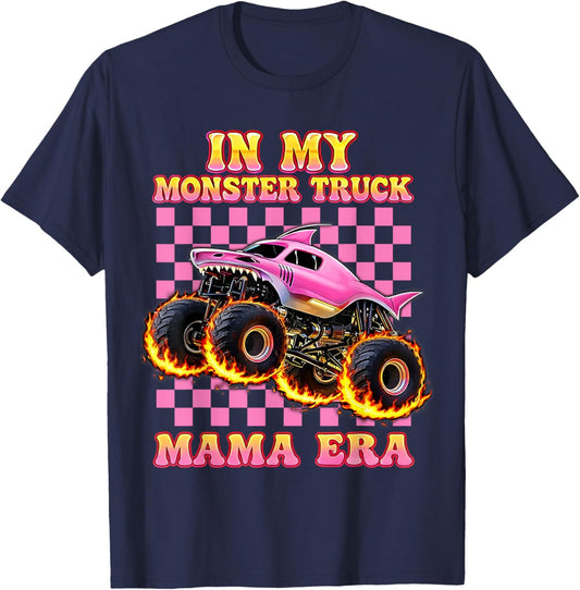 in My Monster Truck Mama Era Monster Truck Mom T-Shirt - T-Shirt | Navy
