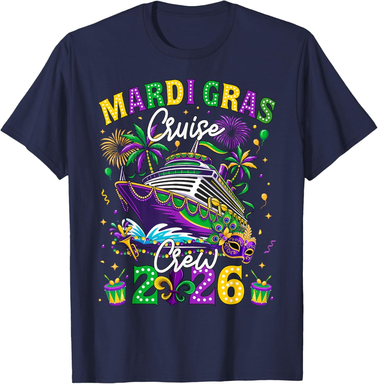 Mardi Gras Cruise Crew 2026 Trip New Orleans Family Matching T-Shirt - T-Shirt | Navy