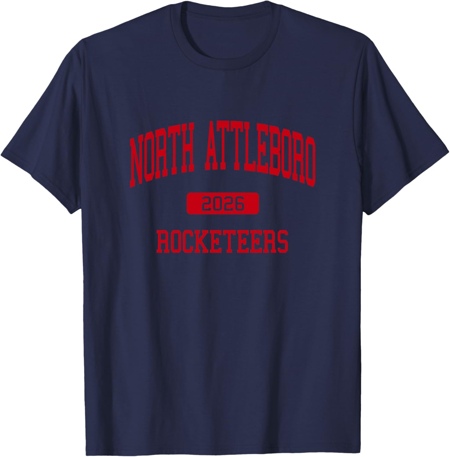 North Attleboro High School Class of 2026 North Attleborough T-Shirt - T-Shirt | Navy