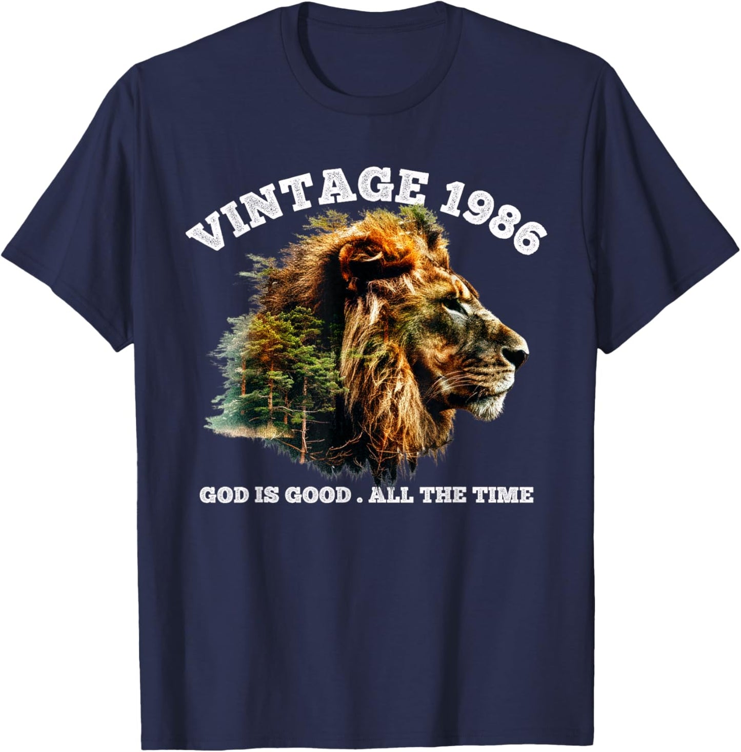 Vintage 1986 God is Good Lion Faith Christian 40th Birthday T-Shirt - T-Shirt | Navy