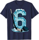 Ice Hockey 6 Years Birthday Boy 6th Bday Kids Hockey Party T-Shirt - T-Shirt | Navy