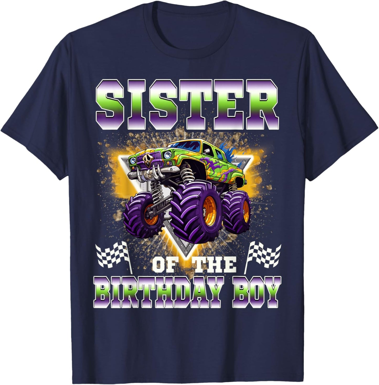 Sister of The Birthday Boy Monster Truck Birthday Family T-Shirt - T-Shirt | Navy