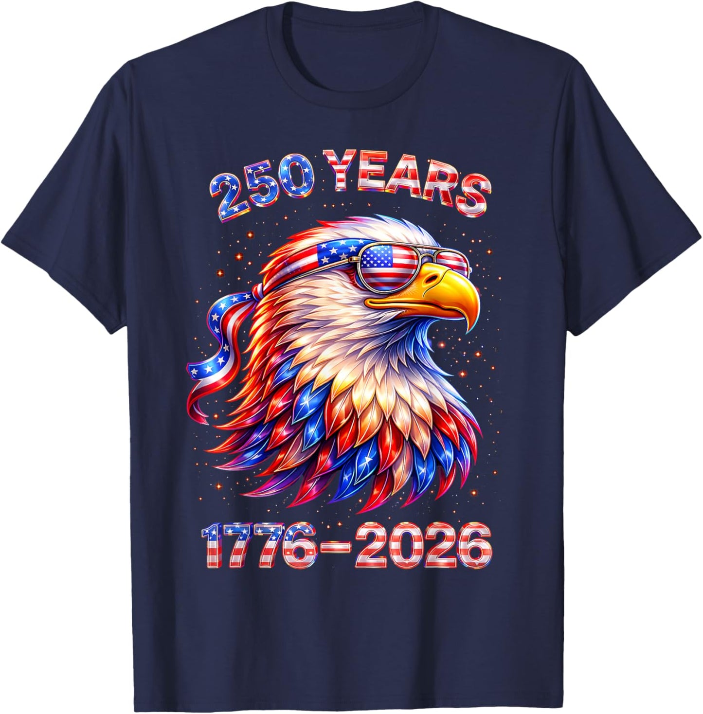 Patriotic Eagle and Flag 250 Years 1776-2026 4th of July T-Shirt - T-Shirt | Navy