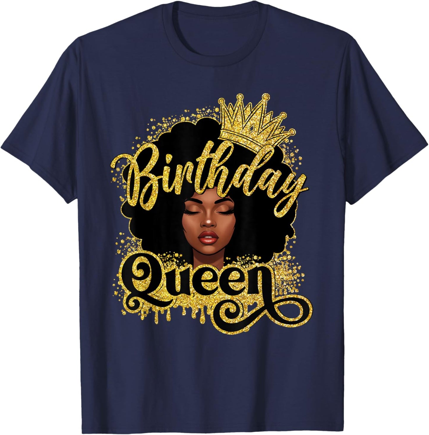 Birthday Queen African American Women Girls Afro Black Queen T-Shirt - T-Shirt | Navy