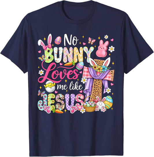 No Bunny Loves Me Like Jesus Easter Christian Kids Women T-Shirt - T-Shirt | Navy