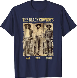 The Black Cowboys Western Rodeo Melanin Black History Texas T-Shirt - T-Shirt | Navy