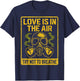 Anti Valentine Love in Air Funny Dark Humor T-Shirt - T-Shirt | Navy