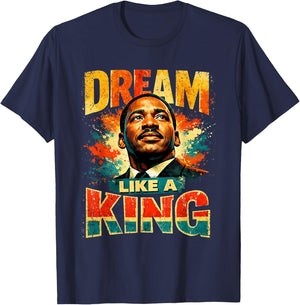 Dream Like A King Black History Month African Heritage T-Shirt - T-Shirt | Navy