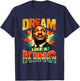 Dream Like A King Black History Month African Heritage T-Shirt - T-Shirt | Navy
