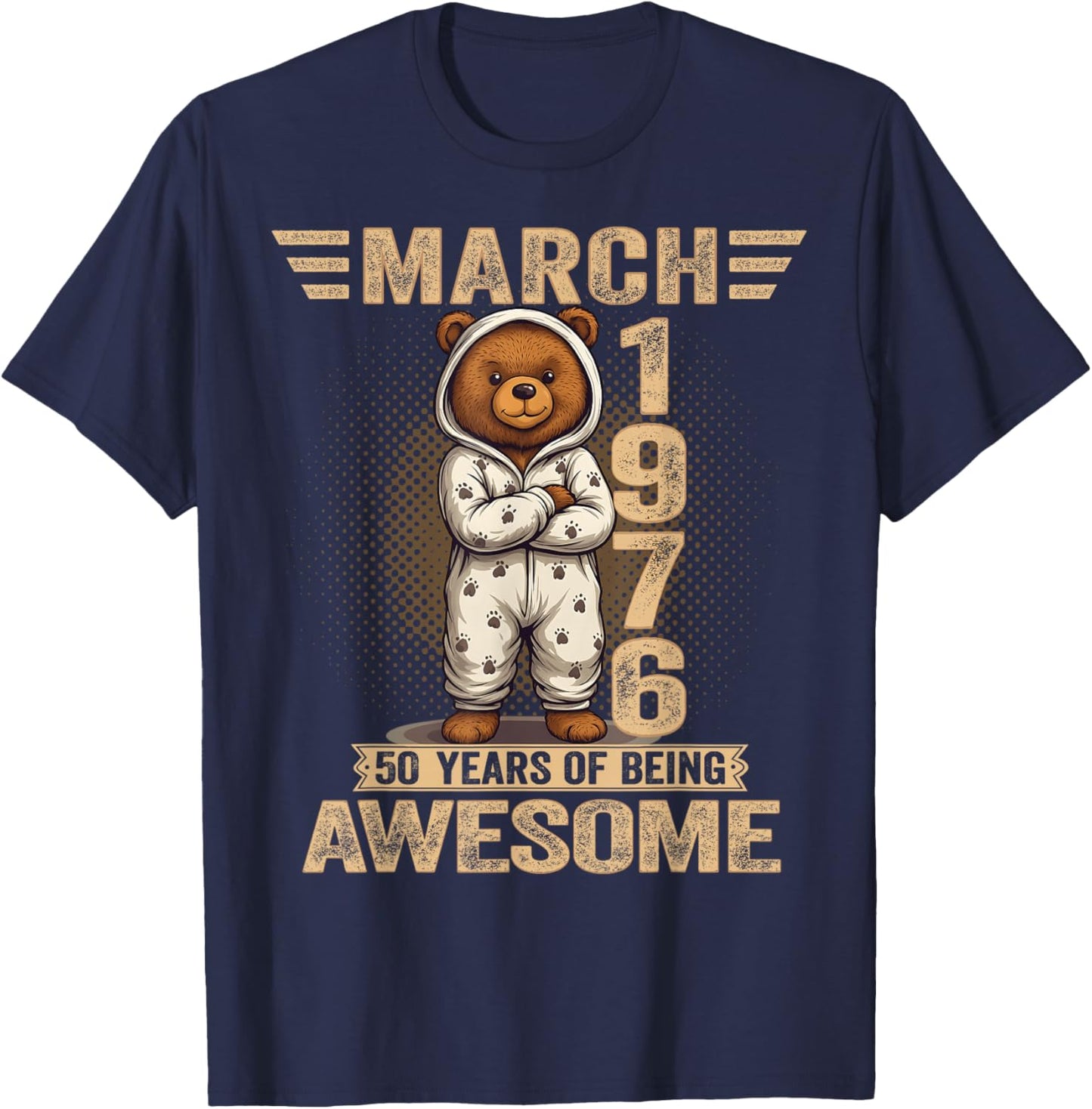 50 Year Old March 1976 Teddy Bear 50th Birthday Women T-Shirt - T-Shirt | Navy