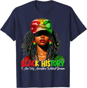 Black History I Am My Ancestor Wildest Dream African Women T-Shirt - T-Shirt | Navy