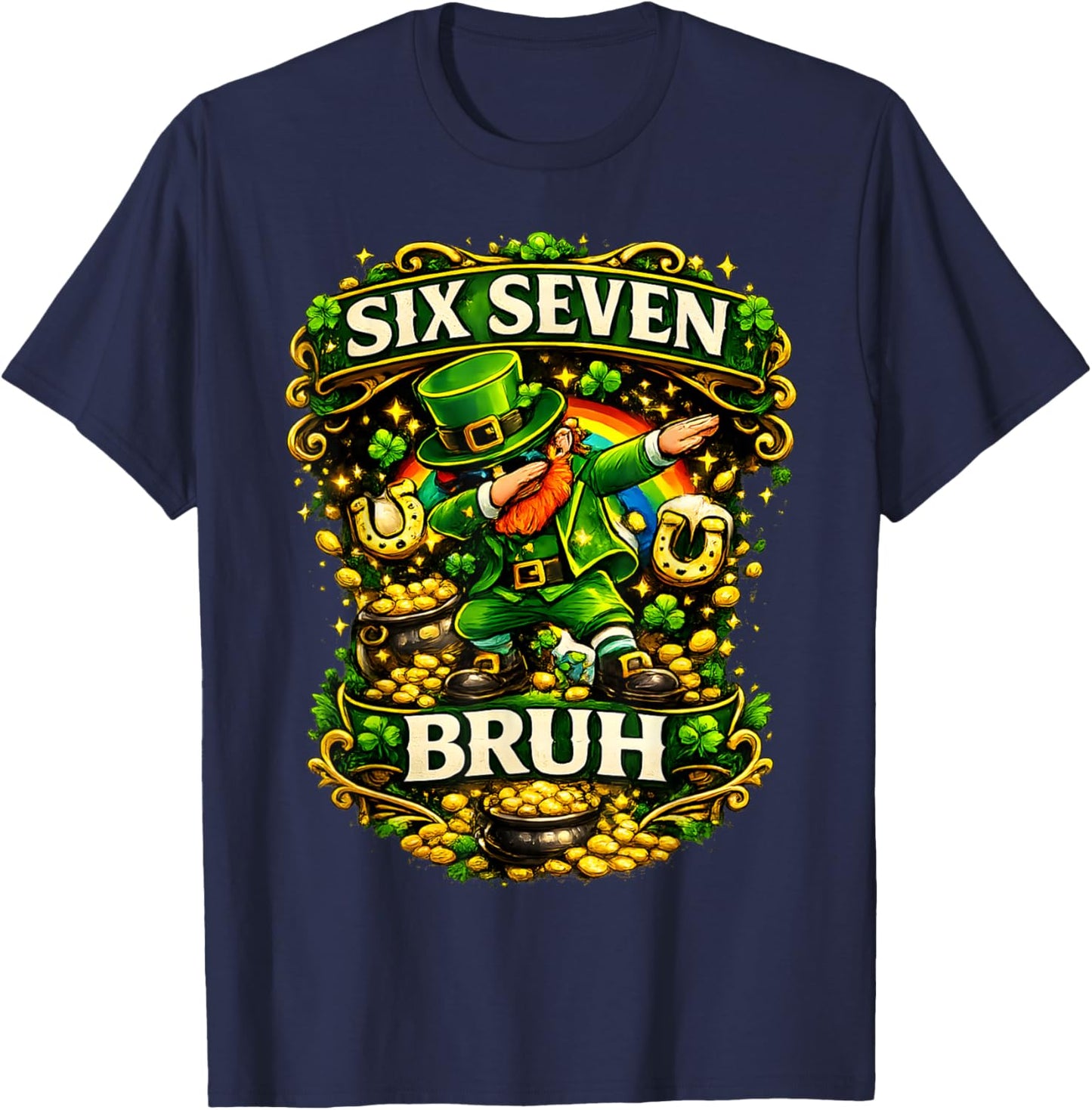 Bruh 67 six Seven Patrick's Day for Kids Boys Men Women Meme T-Shirt - T-Shirt | Navy