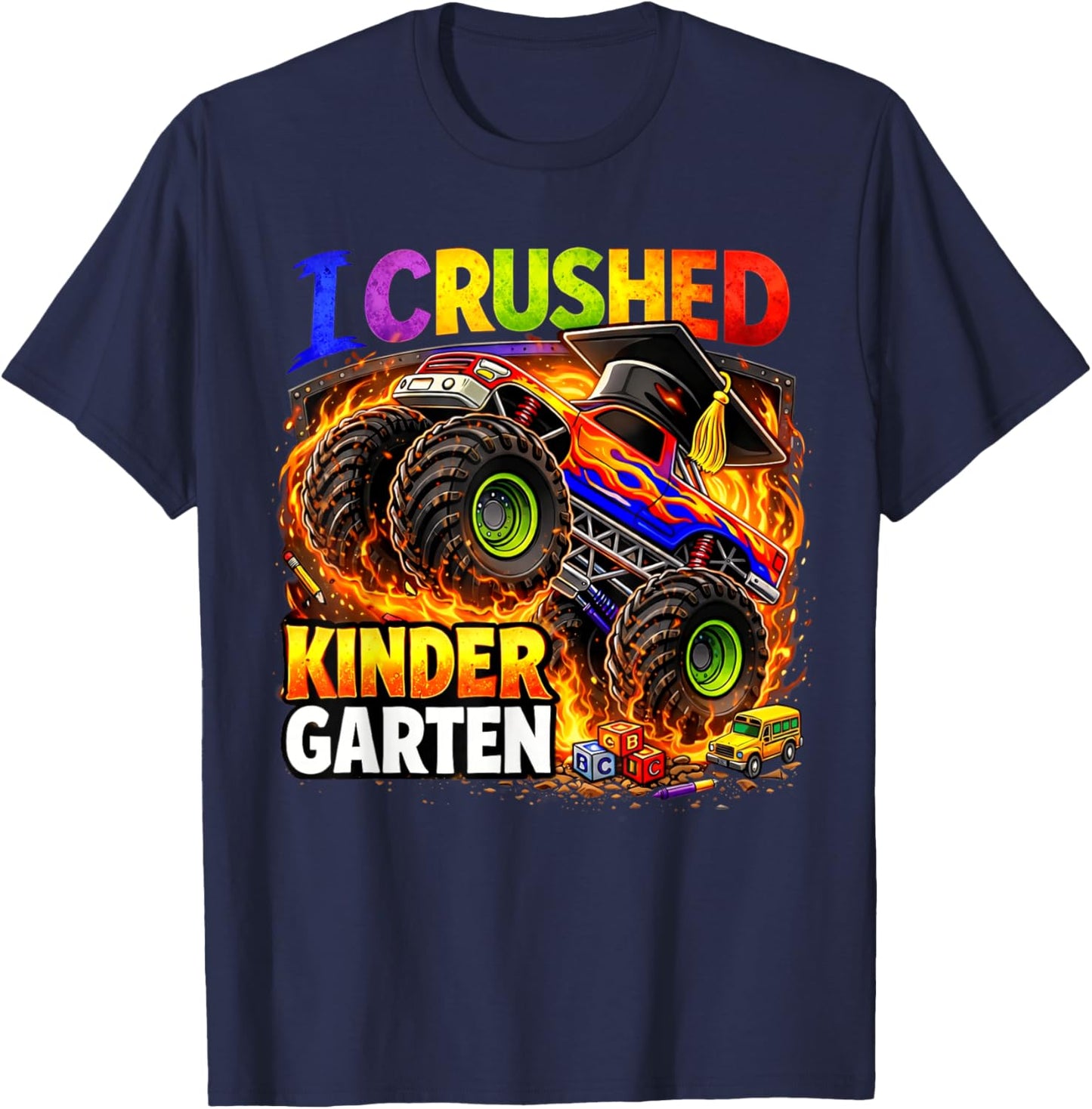 I Crushed Kindergarten Monster Truck Graduation Kids Boys T-Shirt - T-Shirt | Navy