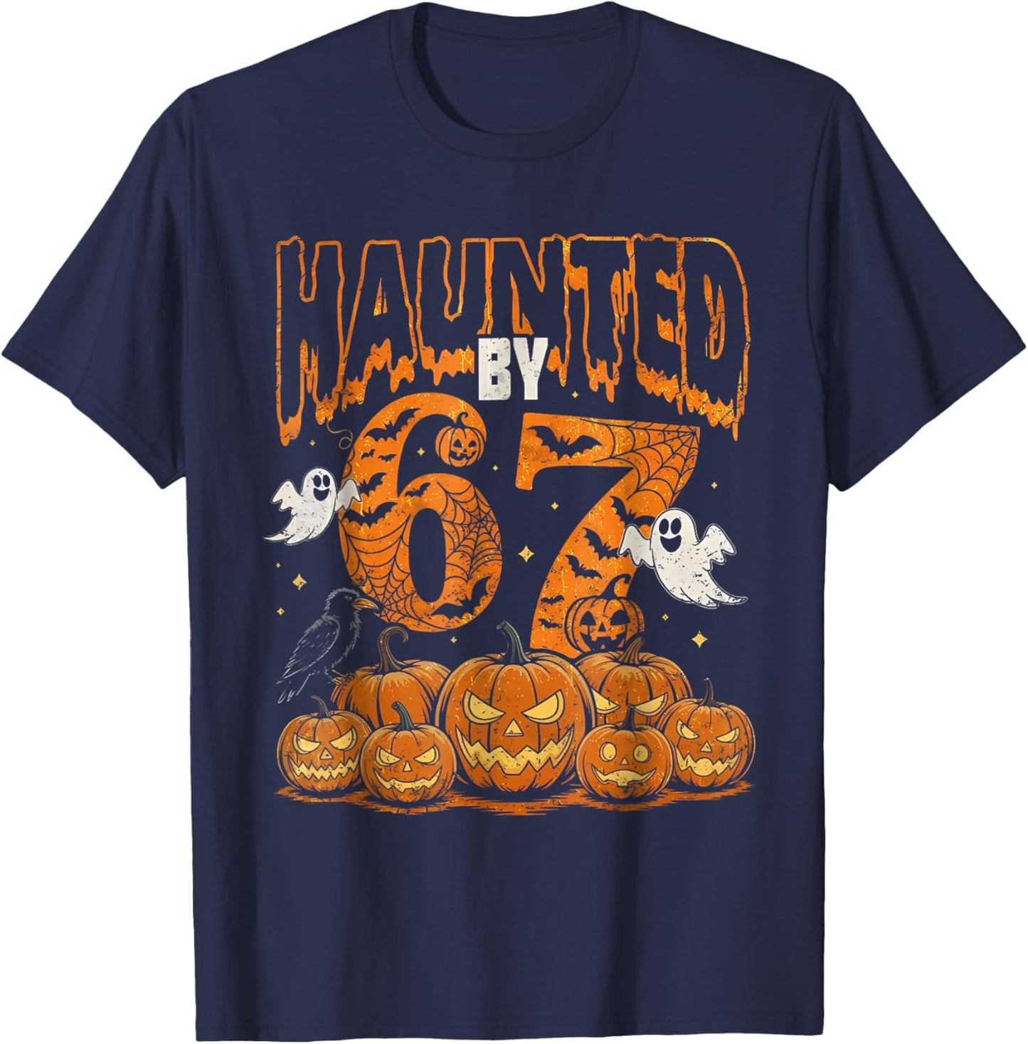Haunted by 67 Six Seven Gen Alpha Z Halloween Pumpkin Ghost T-Shirt - T-Shirt | Navy