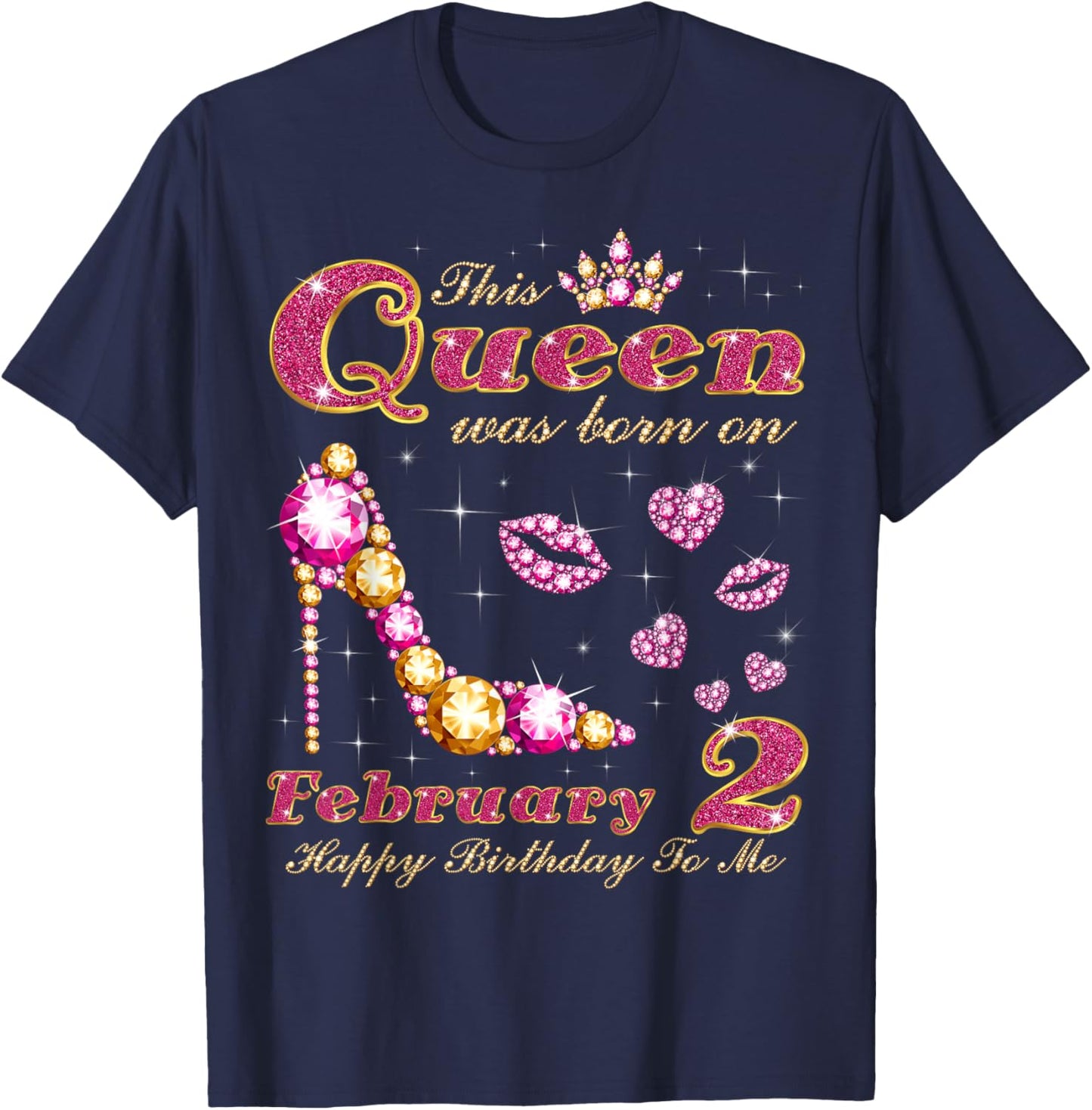 This Queen was Born on February 2, 2nd February Birthday T-Shirt - T-Shirt | Navy