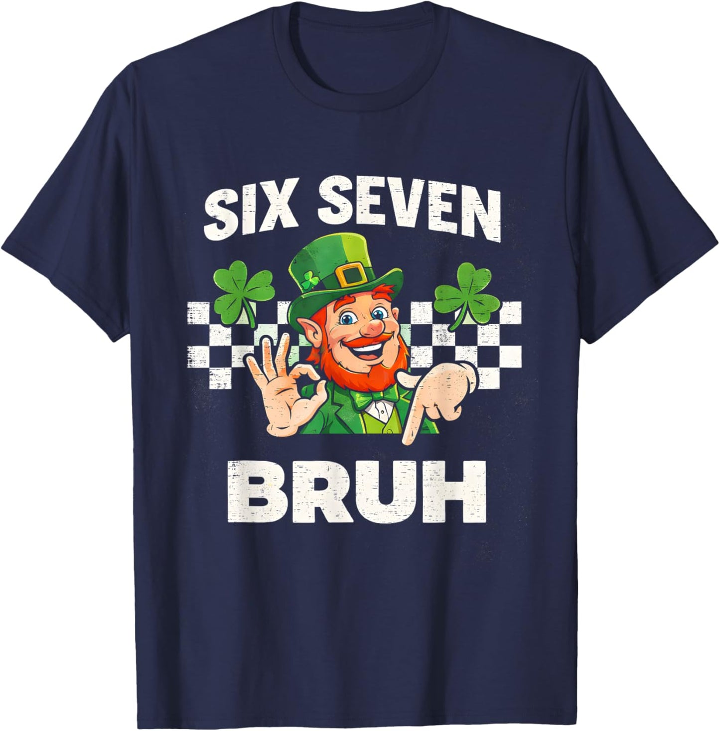 Six Seven Bruh St Patricks Day 6 7 Meme 67 Kids Youth Boys T-Shirt - T-Shirt | Navy