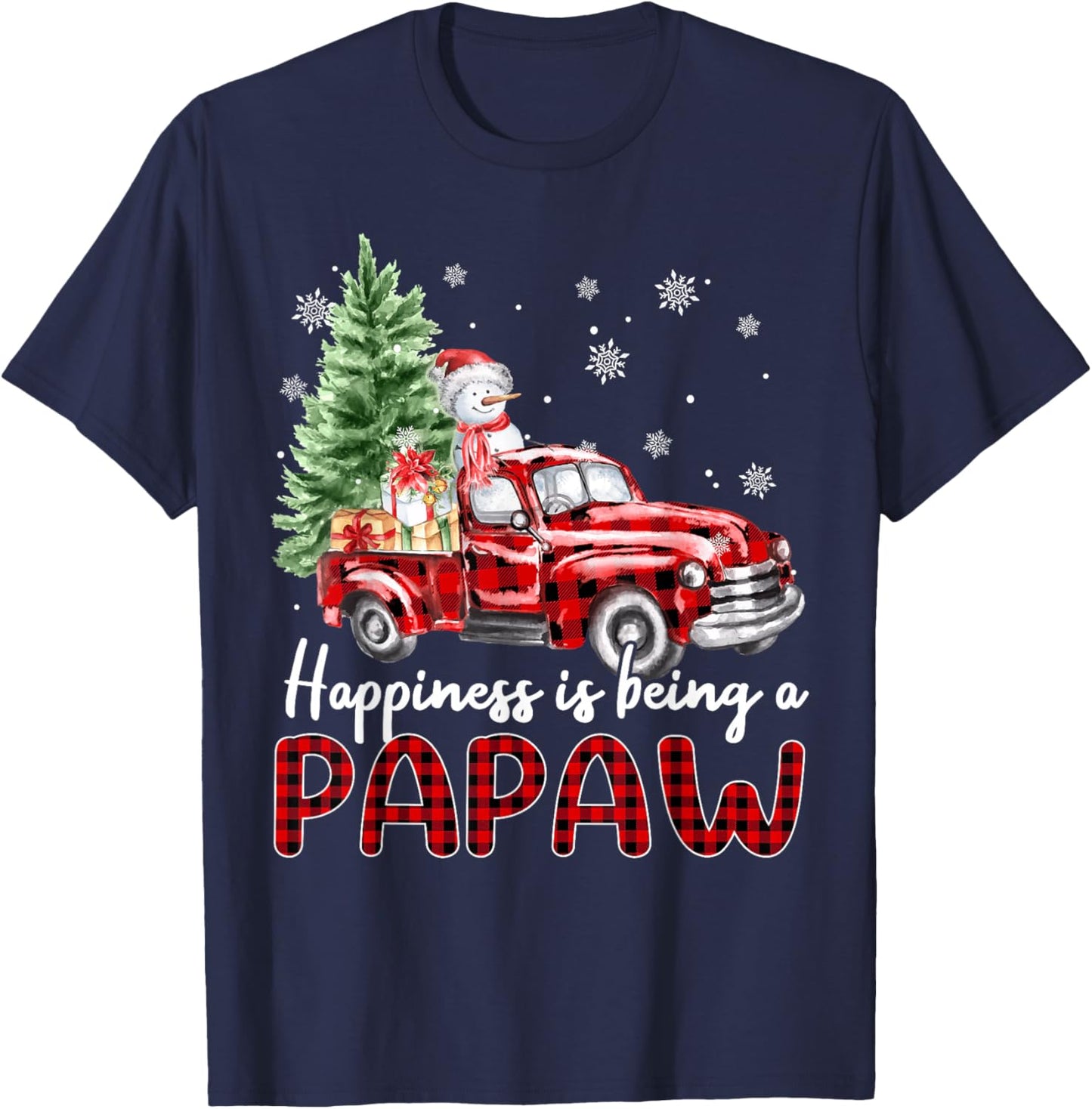 Happiness is Being A Papaw Truck Christmas Family T-Shirt - T-Shirt | Navy