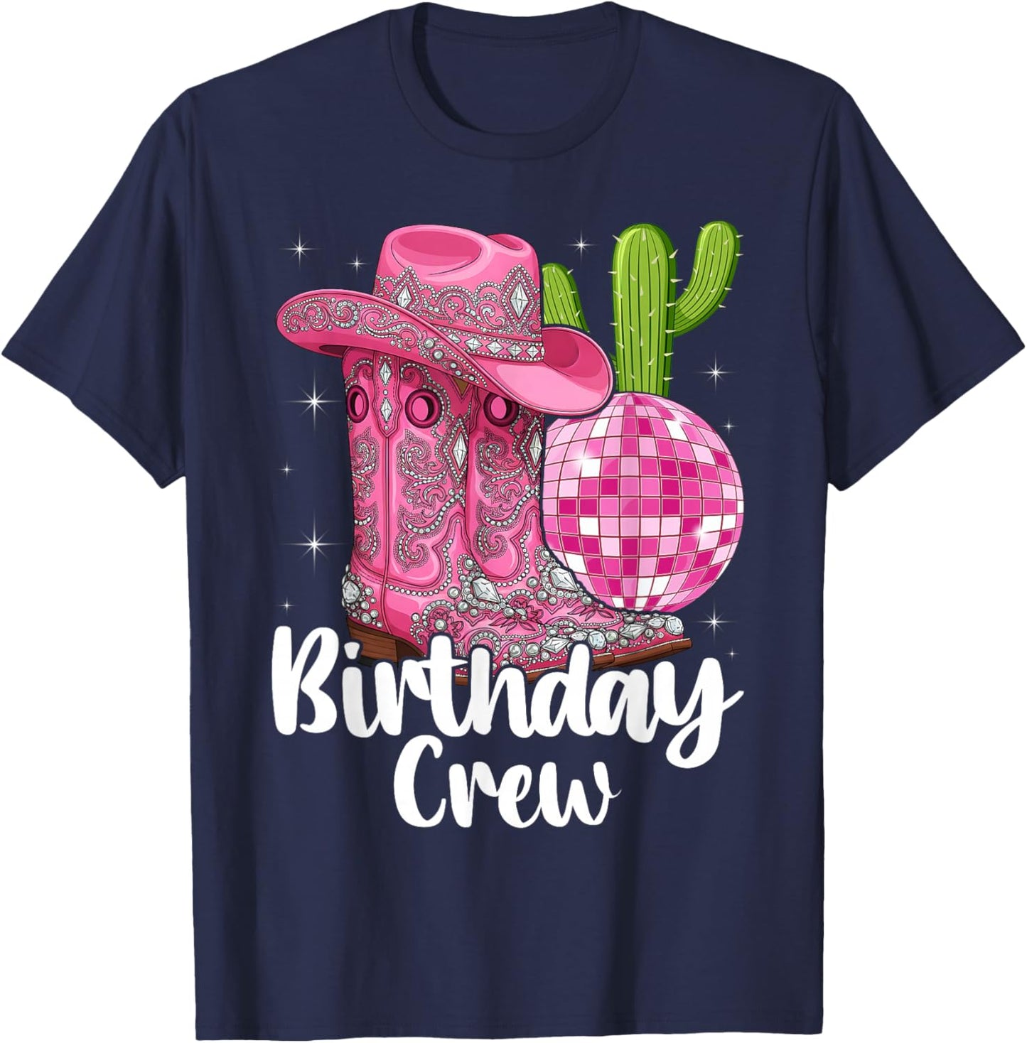Birthday Crew Party Squad Cowboy Cowgirl Boot Hat T-Shirt - T-Shirt | Navy