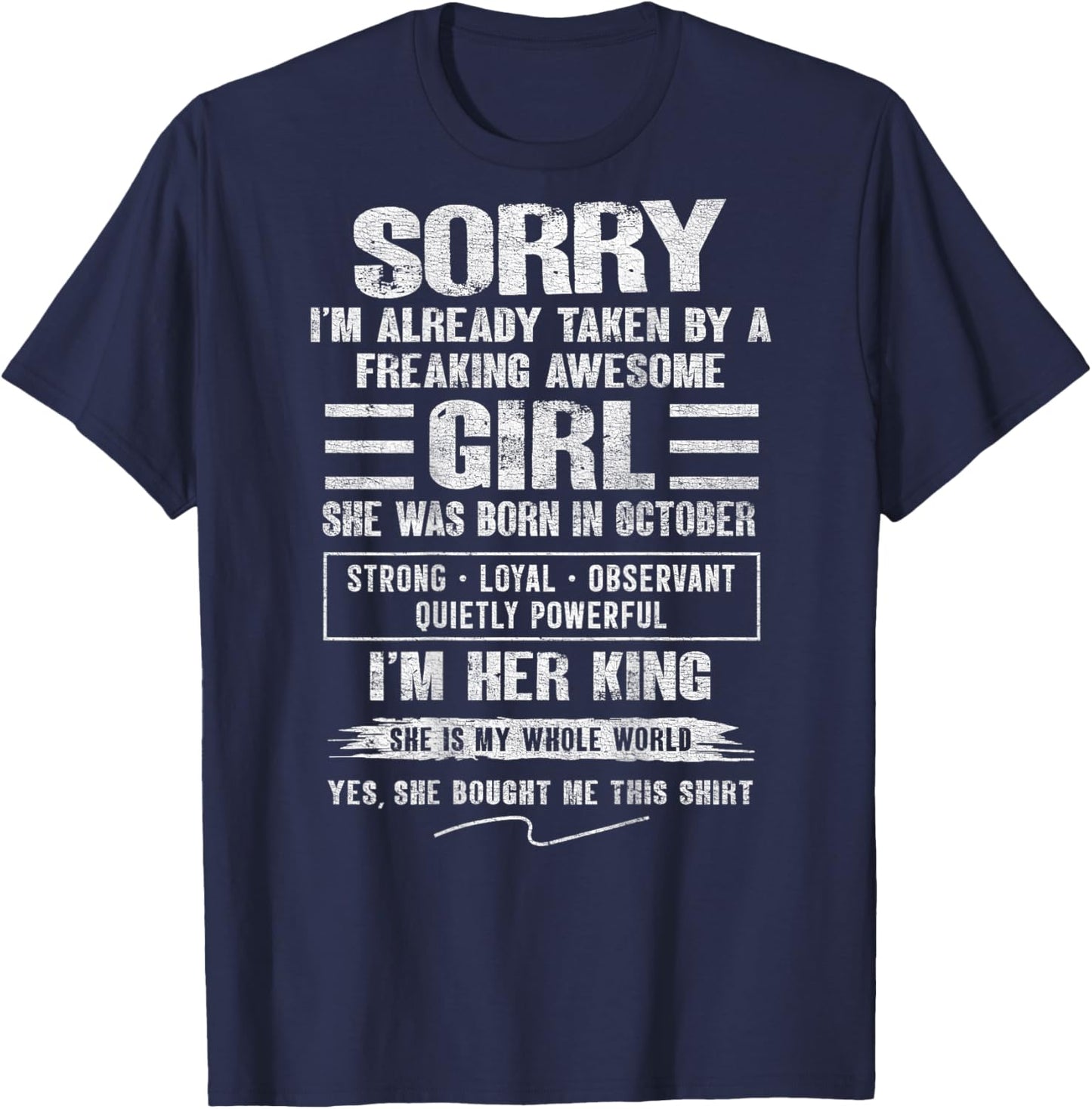 I'm Taken by Freaking Awesome Girl Born in October On Back T-Shirt - T-Shirt | Navy