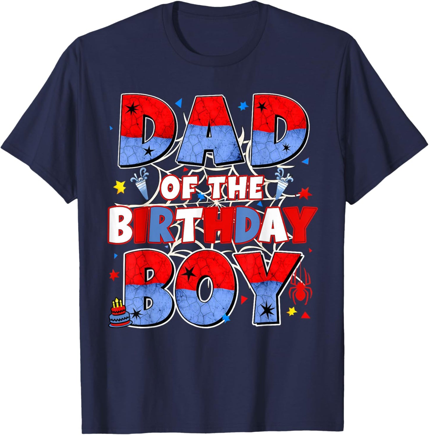 Dad of The Birthday Boy Family Spider Birthday Daddy Mom T-Shirt - T-Shirt | Navy