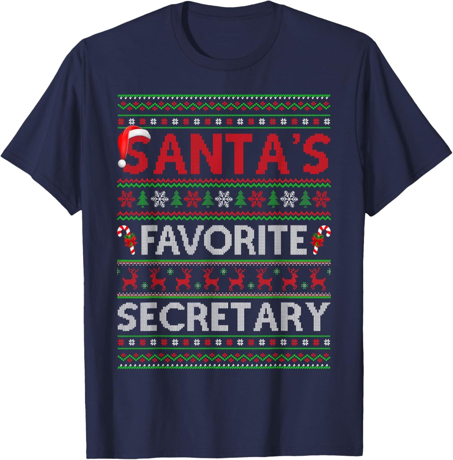 Santa Favorite Secretary Ugly Christmas Sweaters Funny Xmas T-Shirt - T-Shirt | Navy