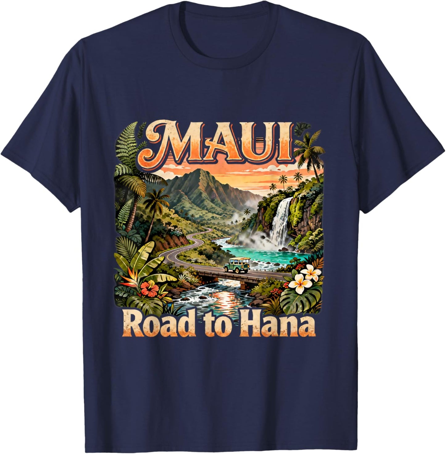 Maui Road to Hana Scenic Hawaii Travel Quote T-Shirt - T-Shirt | Navy