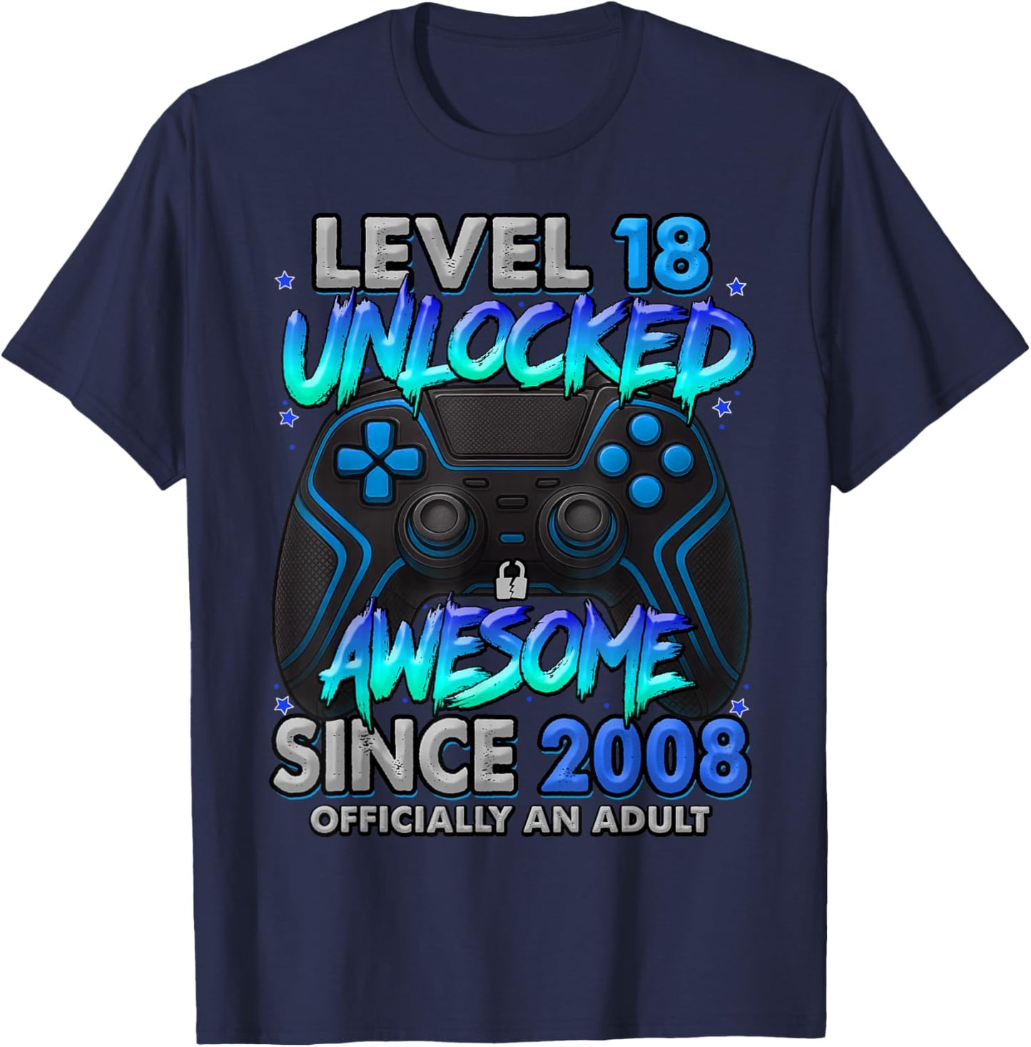 Level 18 Unlocked Awesome Since 2008 18th Birthday Gaming T-Shirt - T-Shirt | Navy