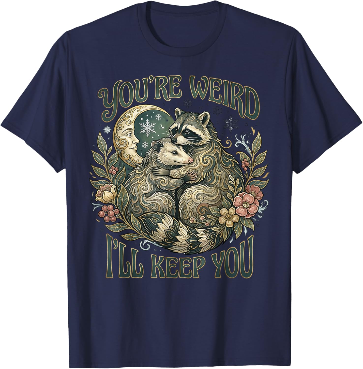 Youre Weird Ill Keep You Raccoon Possum Tarot Valentines Day T-Shirt - T-Shirt | Navy
