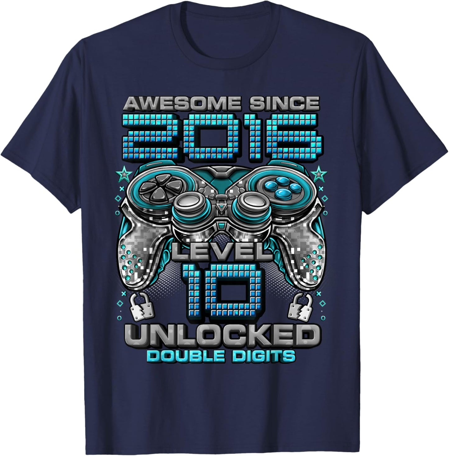 Level 10 Unlocked Awesome Since 2016 10th Birthday Gaming T-Shirt - T-Shirt | Navy