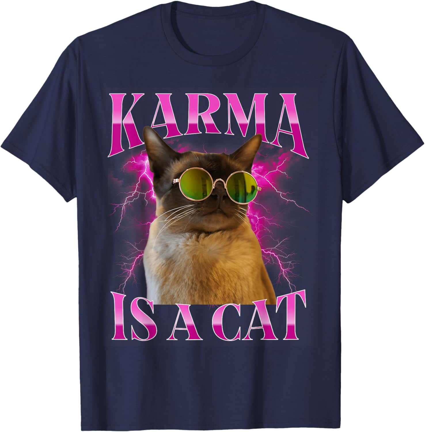 Karma is A Cat, Funny Cat Lovers Design T-Shirt - T-Shirt | Navy